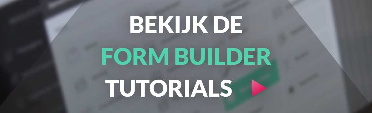 Form Builder Tutorials op Youtube